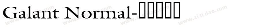 Galant Normal字体转换